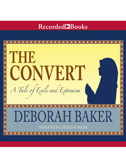 Title details for The Convert by Deborah Baker - Available